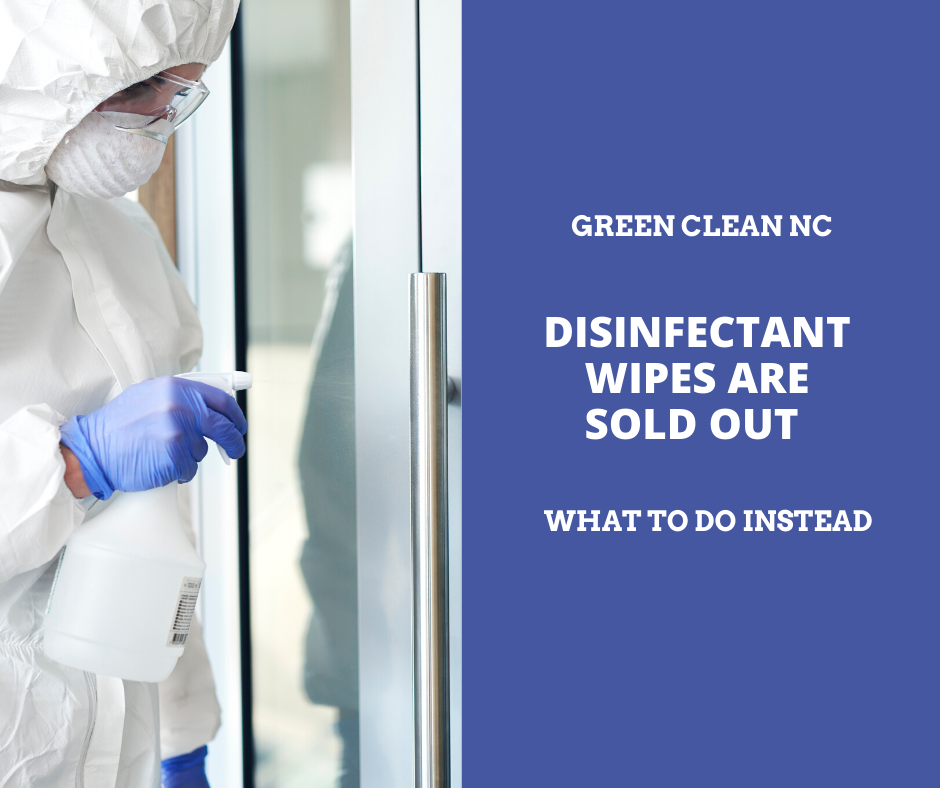 Disinfectant Wipes are Sold Out - What to Do Instead